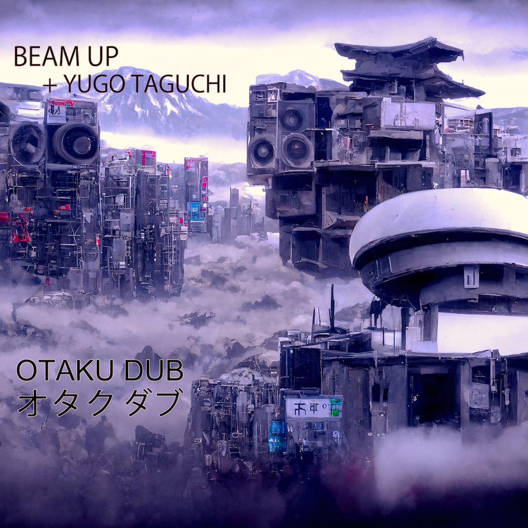 Otaku Dub (オタクダブ) EP Out now